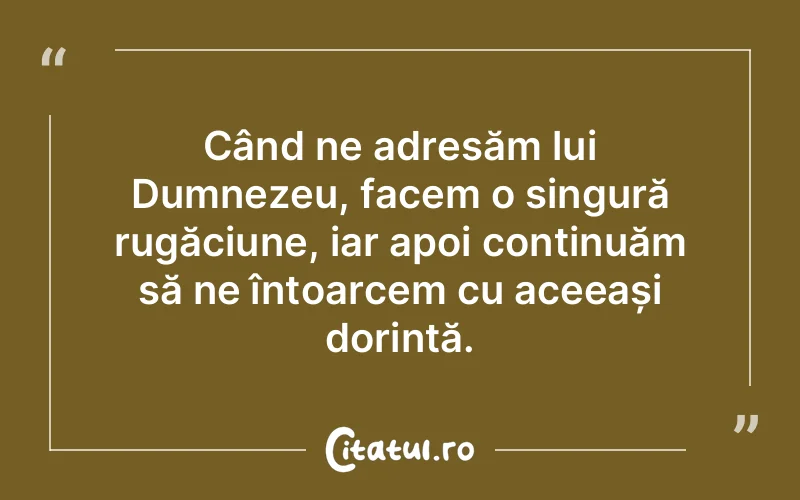 Citat Autor necunoscut - citate crestine