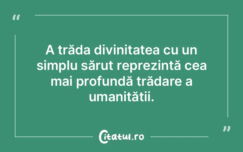 Citat Autor necunoscut - citate crestine