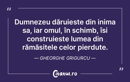 Dumnezeu dăruiește din inima sa, iar o... Dumnezeu dăruiește din inima sa, iar o...