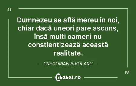 Dumnezeu se află mereu în noi, chiar d... Dumnezeu se află mereu în noi, chiar d...