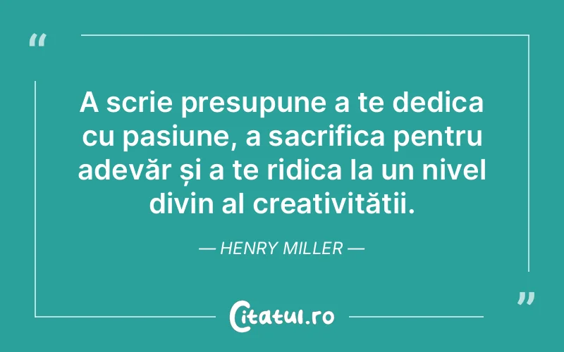 Citat Henry Miller - citate crestine