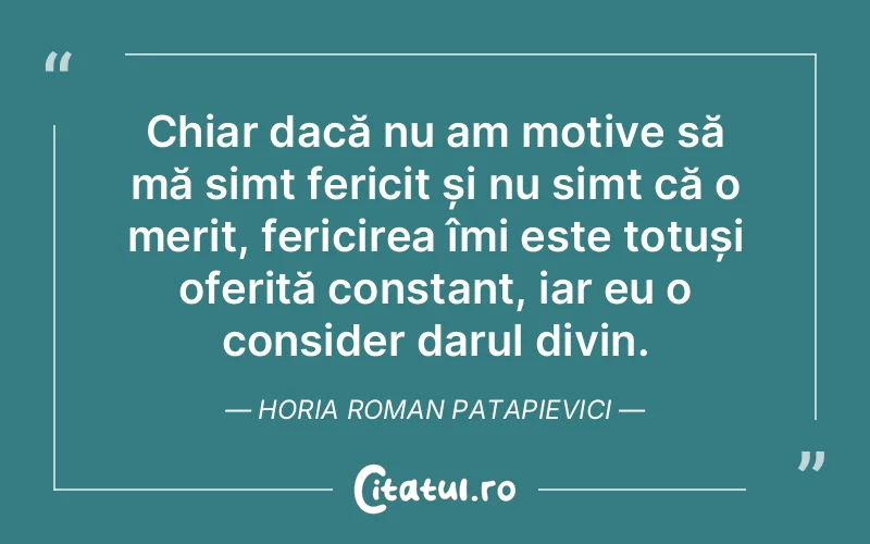 Citat Horia Roman Patapievici - citate crestine