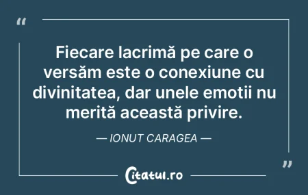 Fiecare lacrimă pe care o versăm este ... Fiecare lacrimă pe care o versăm este ...