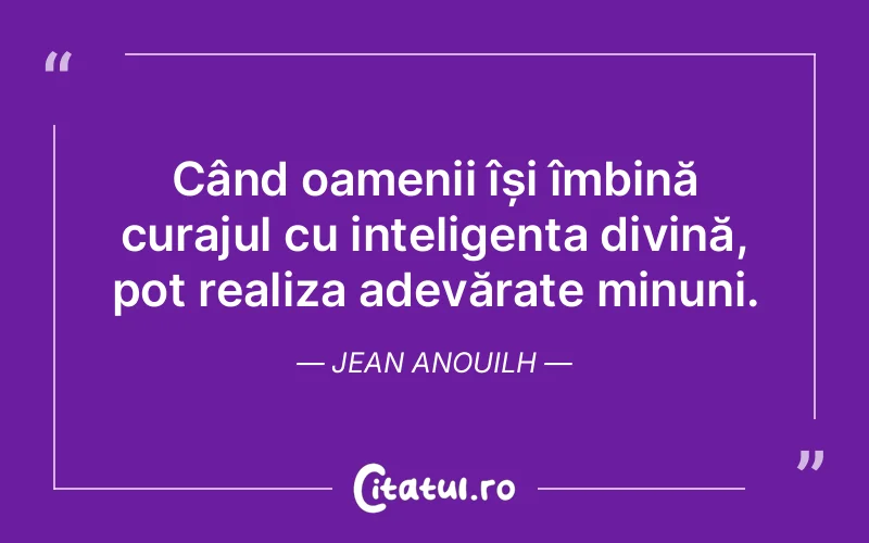 Citat Jean Anouilh - citate crestine
