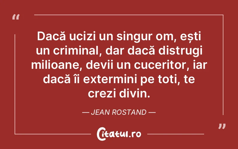 Citat Jean Rostand - citate crestine