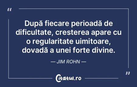 După fiecare perioadă de dificultate, ... După fiecare perioadă de dificultate, ...