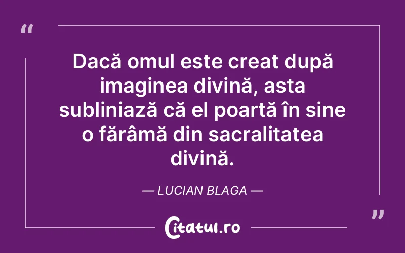 Citat Lucian Blaga - citate crestine