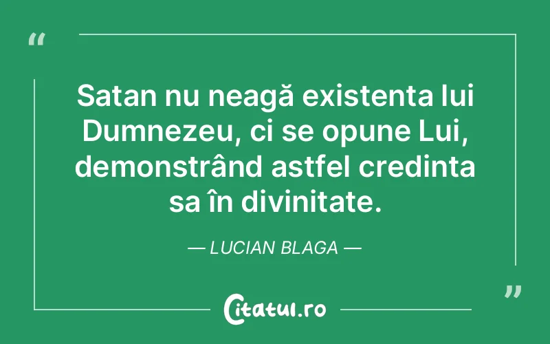Citat Lucian Blaga - citate crestine