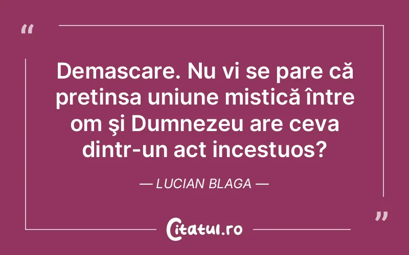 Citat Lucian Blaga - citate crestine