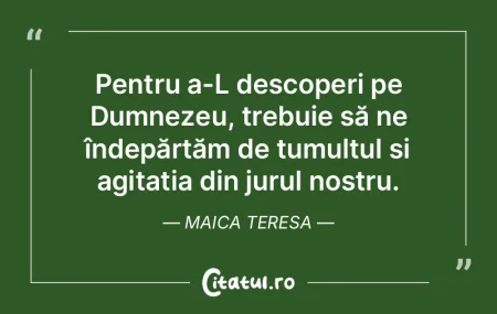 Pentru a-L descoperi pe Dumnezeu, trebui... Pentru a-L descoperi pe Dumnezeu, trebui...