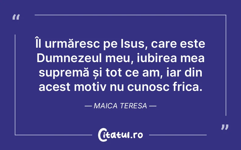 Citat Maica Teresa - citate crestine