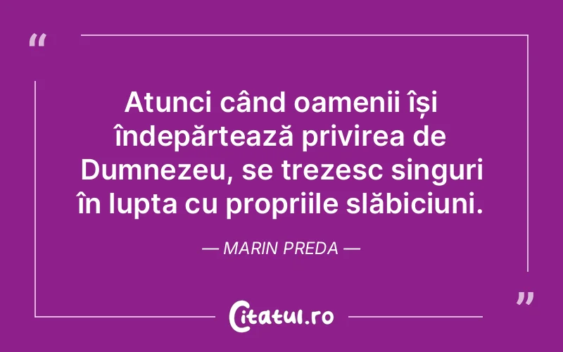 Citat Marin Preda - citate crestine