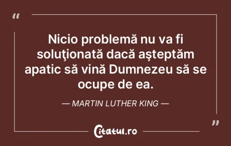 Nicio problemă nu va fi soluţionată d... Nicio problemă nu va fi soluţionată d...