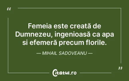 Femeia este creată de Dumnezeu, ingenio... Femeia este creată de Dumnezeu, ingenio...