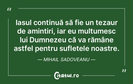 Iașul continuă să fie un tezaur de am... Iașul continuă să fie un tezaur de am...