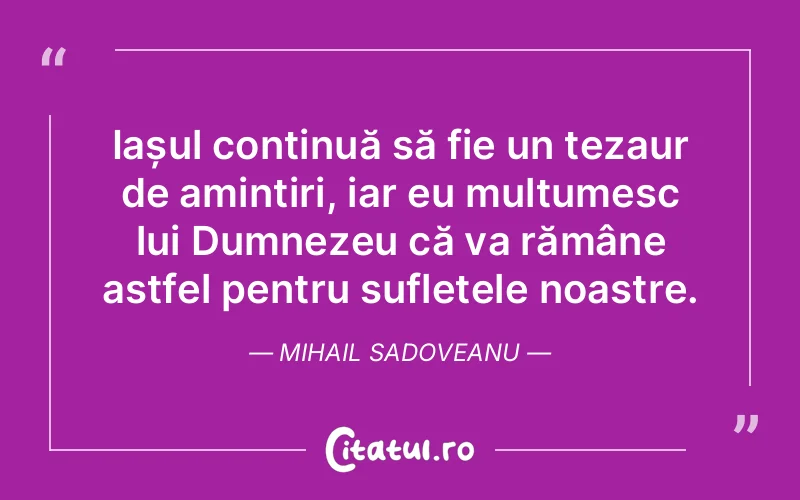 Citat Mihail Sadoveanu - citate crestine