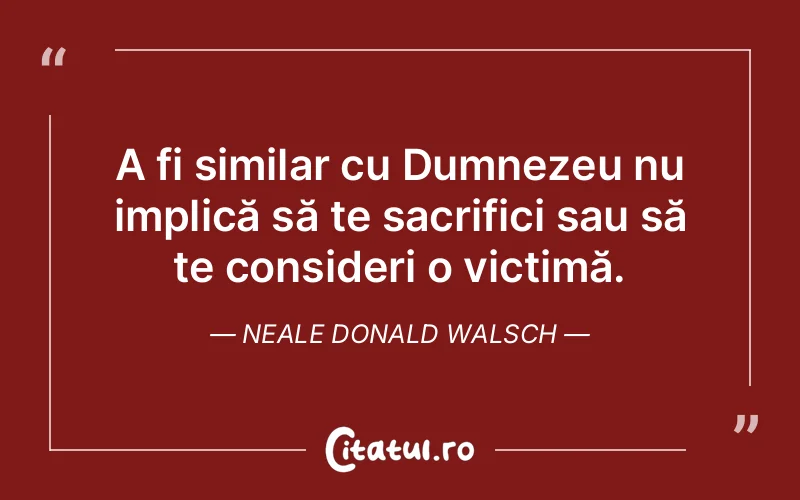 Citat Neale Donald Walsch - citate crestine