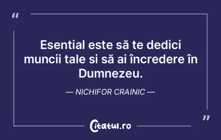 Esențial este să te dedici muncii tale... Esențial este să te dedici muncii tale...