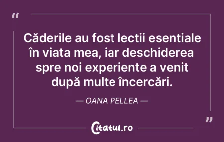 Căderile au fost lecții esențiale în... Căderile au fost lecții esențiale în...