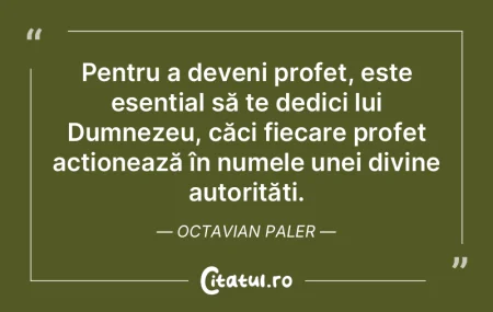Pentru a deveni profet, este esențial s... Pentru a deveni profet, este esențial s...