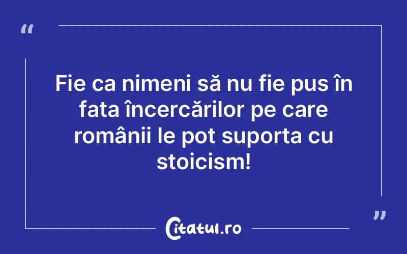 Citat Autor necunoscut - citate crestine