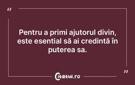 Pentru a primi ajutorul divin, este esen...