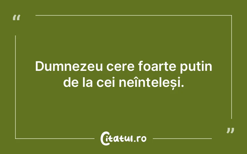 Citat Autor necunoscut - citate crestine