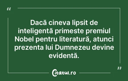Dacă cineva lipsit de inteligență pri...