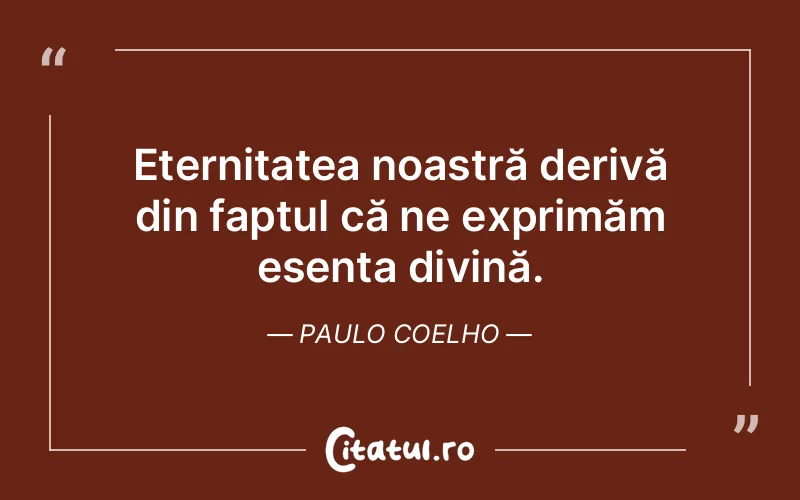 Citat Paulo Coelho - citate crestine