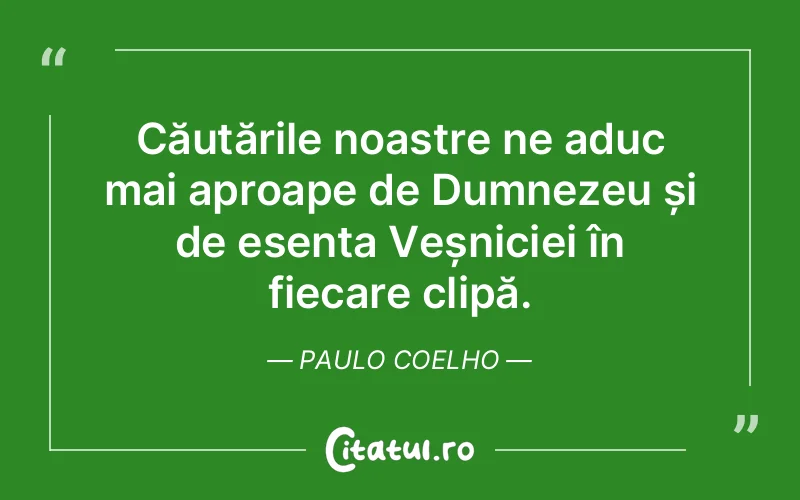 Citat Paulo Coelho - citate crestine