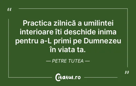 Practica zilnică a umilinței interioar... Practica zilnică a umilinței interioar...
