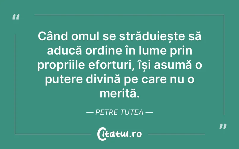 Citat Petre Tutea - citate crestine