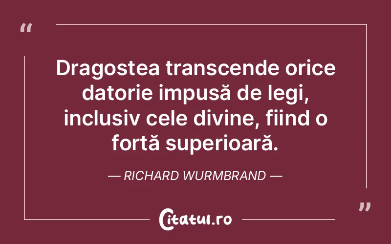 Citat Richard Wurmbrand - citate crestine