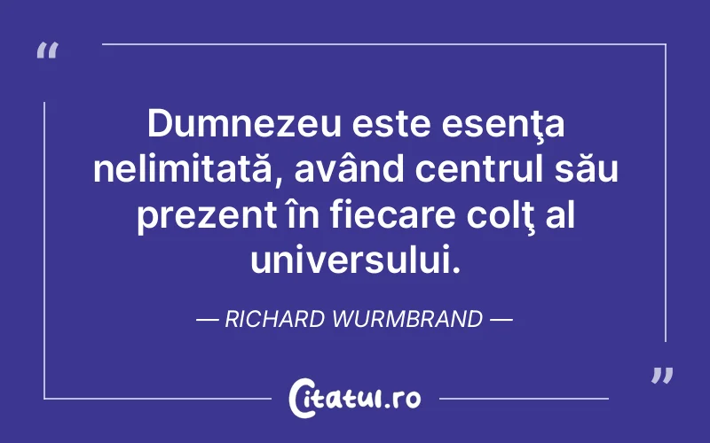 Citat Richard Wurmbrand - citate crestine