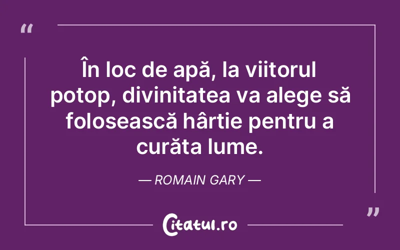 Citat Romain Gary - citate crestine
