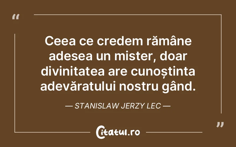 Citat Stanislaw Jerzy Lec - citate crestine