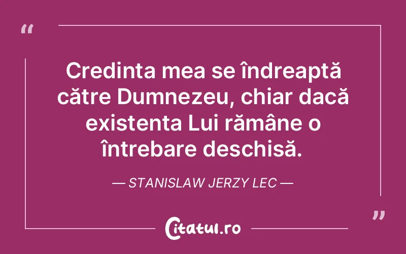 Citat Stanislaw Jerzy Lec - citate crestine