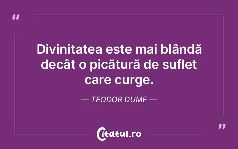 Citat Teodor Dume - citate crestine