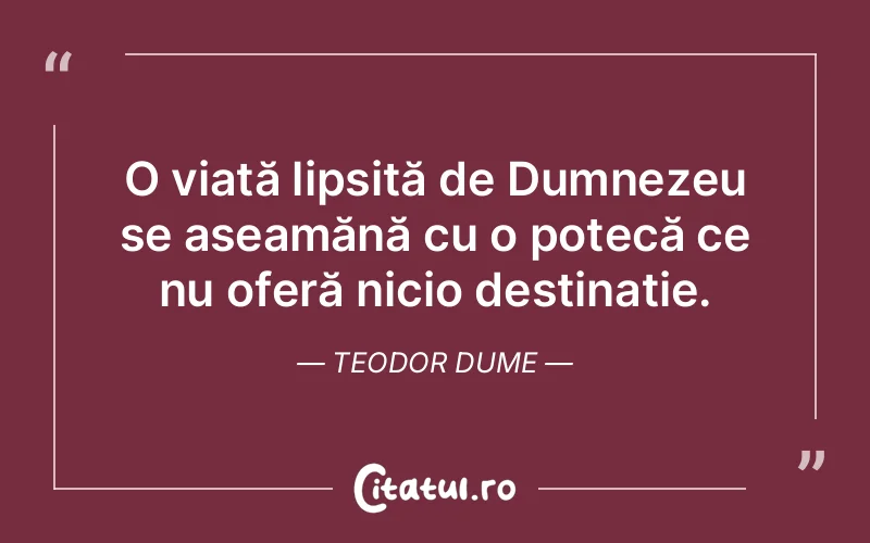 Citat Teodor Dume - citate crestine