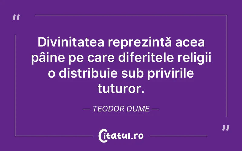 Citat Teodor Dume - citate crestine