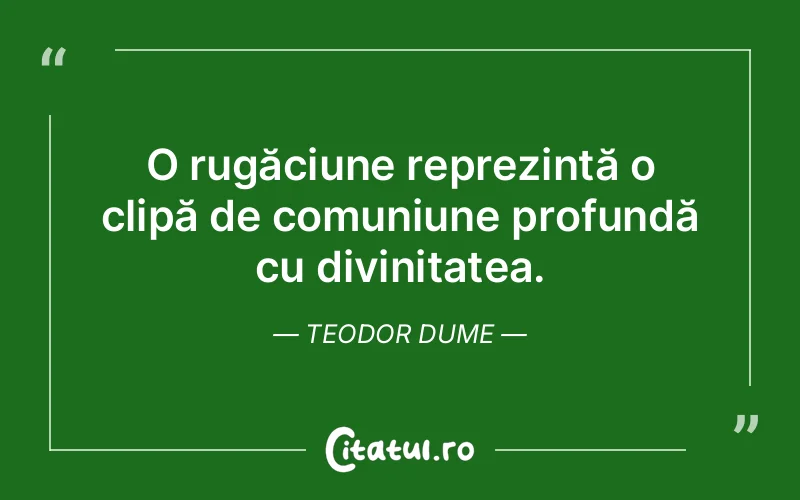Citat Teodor Dume - citate crestine