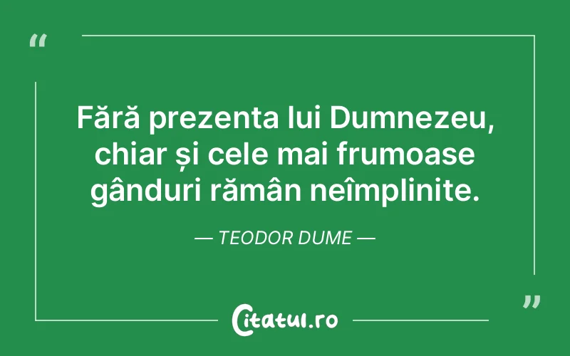 Citat Teodor Dume - citate crestine
