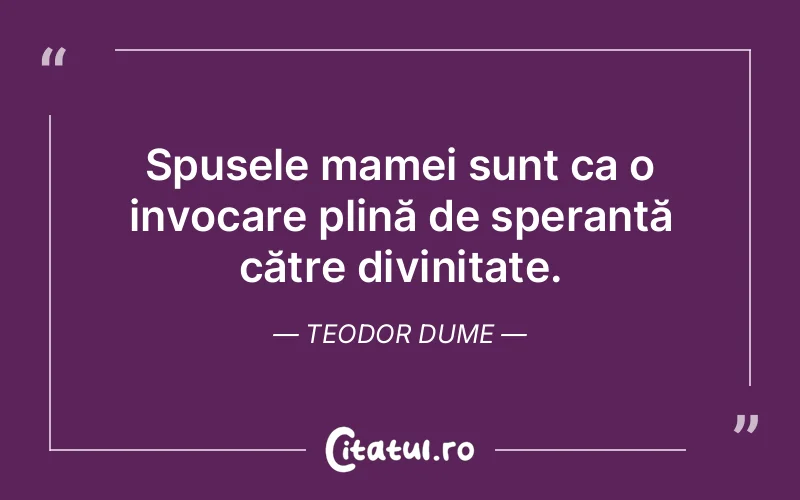 Citat Teodor Dume - citate crestine