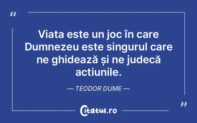 Citat Teodor Dume - citate crestine