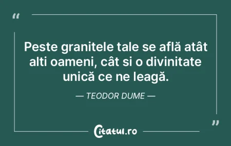 Peste graniÈ›ele tale se află atât alÈ... Peste graniÈ›ele tale se află atât alÈ...