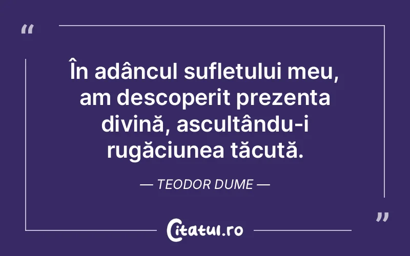 Citat Teodor Dume - citate crestine