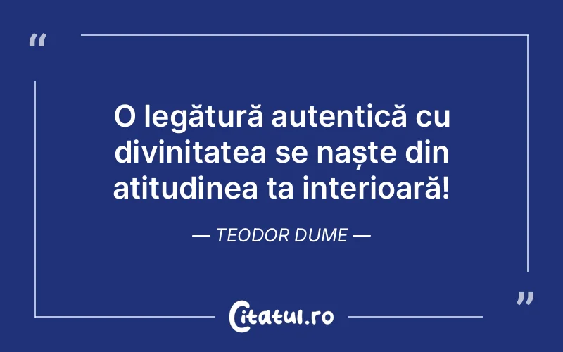 Citat Teodor Dume - citate crestine