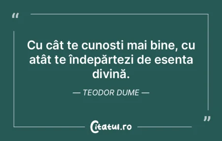 Cu cât te cunoști mai bine, cu atât t... Cu cât te cunoști mai bine, cu atât t...