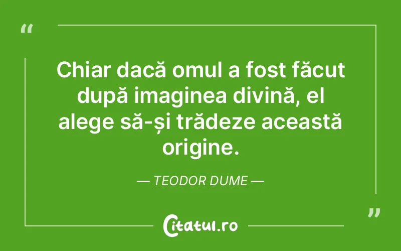 Citat Teodor Dume - citate crestine