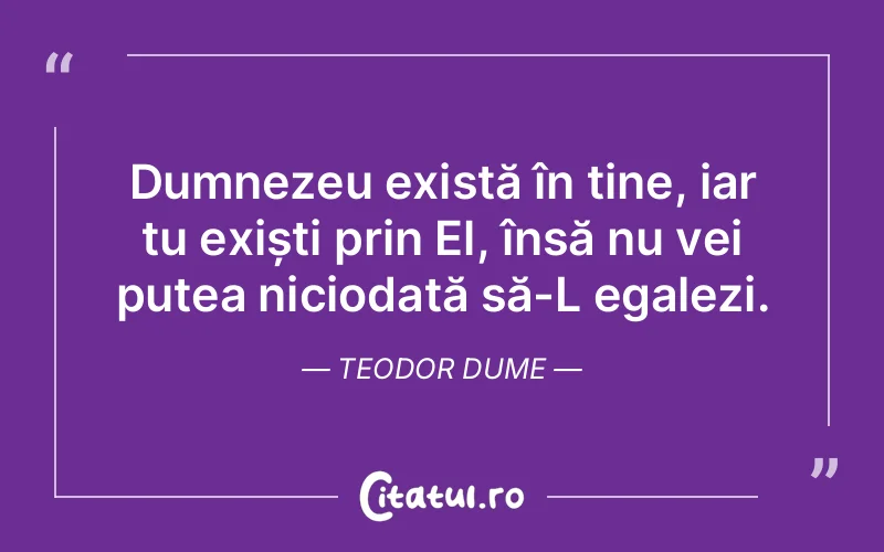 Citat Teodor Dume - citate crestine